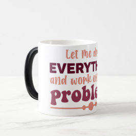 Mug Magic Funny Office Coffee Quotes モーフィングマグカップ