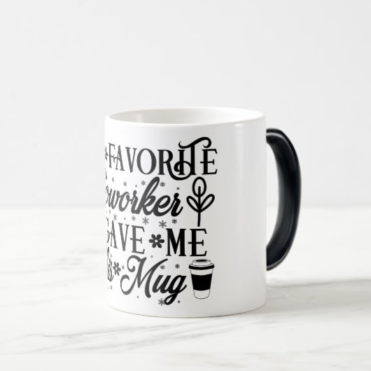 Mug Magic Funny Office Coffee Quotes モーフィングマグカップ (正面右)