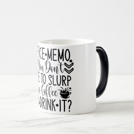 Mug Magic Funny Office Coffee Quotes モーフィングマグカップ (正面右)