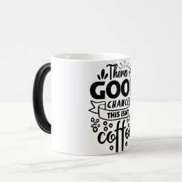 Mug Magic Funny Office Coffee Quotes モーフィングマグカップ