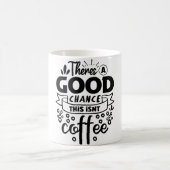 Mug Magic Funny Office Coffee Quotes モーフィングマグカップ (中央)
