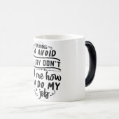 Mug Magic Funny Office Coffee Quotes モーフィングマグカップ (正面右)