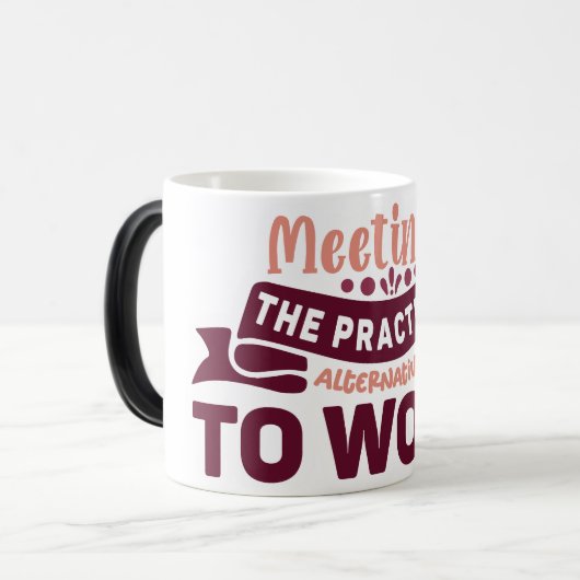 Mug Magic Funny Office Coffee Quotes モーフィングマグカップ (正面左)