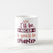 Mug Magic Funny Office Coffee Quotes モーフィングマグカップ (中央)
