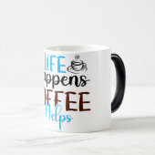 Mug Magic Funny Office Coffee Quotes モーフィングマグカップ (正面右)