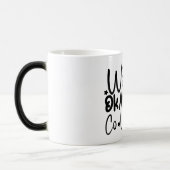Mug Magic Funny Office Coffee Quotes モーフィングマグカップ (左)