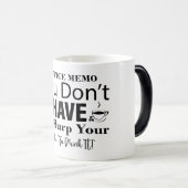 Mug Magic Funny Office Coffee Quotes モーフィングマグカップ (正面右)