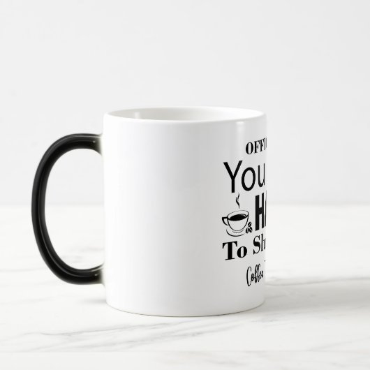 Mug Magic Funny Office Coffee Quotes モーフィングマグカップ (左)