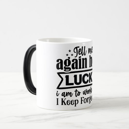 Mug Magic Funny Office Coffee Quotes モーフィングマグカップ (正面左)