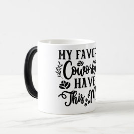 Mug Magic Funny Office Coffee Quotes モーフィングマグカップ