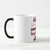 Mug Magic Funny Office Coffee Quotes モーフィングマグカップ (左)