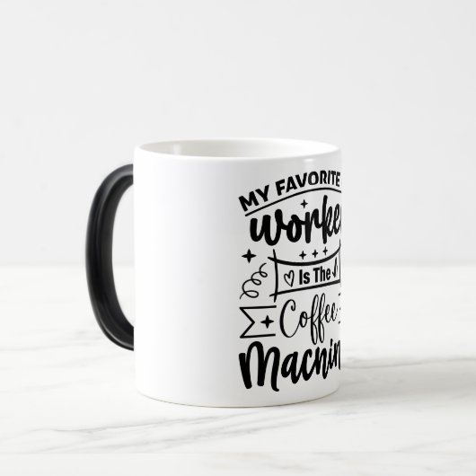 Mug Magic Funny Office Coffee Quotes モーフィングマグカップ (正面左)