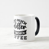 Mug Magic Funny Office Coffee Quotes モーフィングマグカップ (正面右)