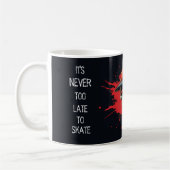 Mug Never to late to skate コーヒーマグカップ (左)