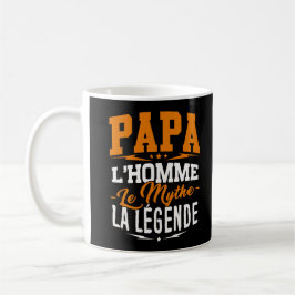 Mug Père - Papa, l'Homme, le Mythe, la Légende コーヒーマグカップ