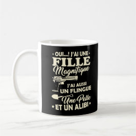 Mug pour Papa / Maman - J'ai une Fille Magnifique コーヒーマグカップ