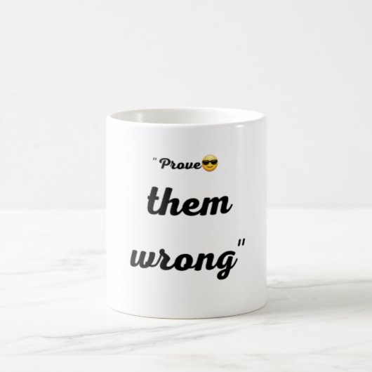 Mug- prove them wrong  コーヒーマグカップ (中央)