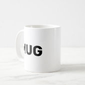Mug that says Mug コーヒーマグカップ (正面左)