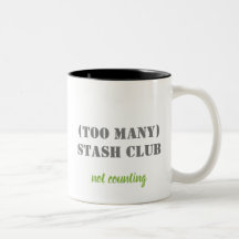Mug - (Too Many) Stash Club