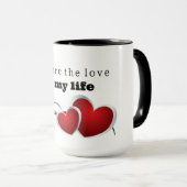 Mug You are the love of my life マグカップ (正面右)