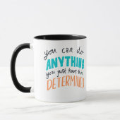 Mug " You can do anything " マグカップ (左)