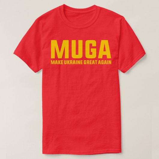 MUGA Make Ukraine再素晴らし度支援おもしろいことわざ Tシャツ (デザイン正面)
