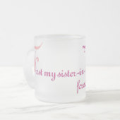 mugFirst私の義理の姉妹 フロストグラスマグカップ (正面左)