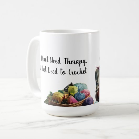 Mugg rolig mugg om virkning "I Don't Need Therapy" コーヒーマグカップ (正面左)
