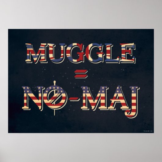 MUGGLE™ = NO-MAJ™ ポスター (正面)