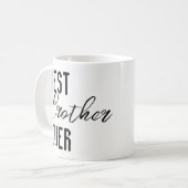 Mugs Best Brother Ever コーヒーマグカップ (正面左)
