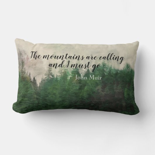 Muir quote  mountain pine trees landscape art ランバークッション (正面)