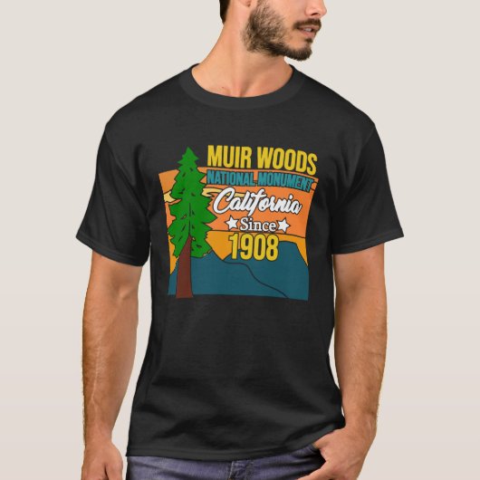 Muir Woods Monument California 1908 Tourist Souven Tシャツ (正面)