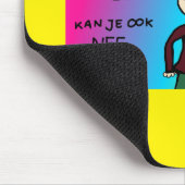 Muismat als je nee kan zeggen design Zazkia マウスパッド (コーナー)