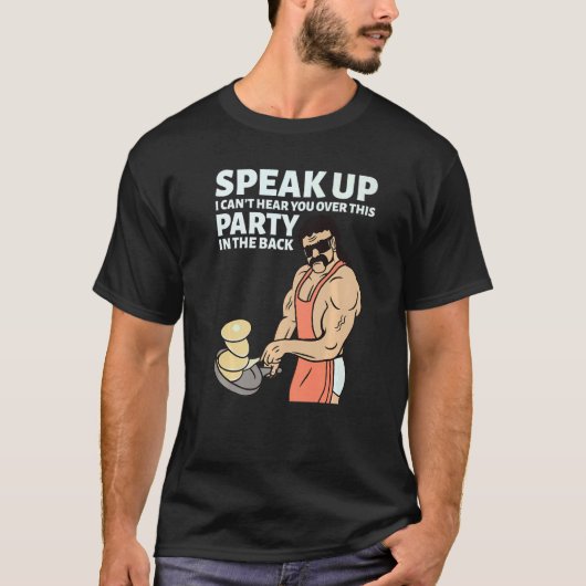 Mullet Speak Up I Can't Hear You Over This Party I Tシャツ (正面)