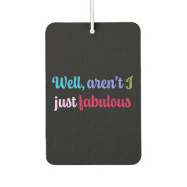 Multicoloured Cool Font and Sassy Saying カーエアーフレッシュナー