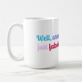 Multicoloured Cool Font and Sassy Saying コーヒーマグカップ (左)