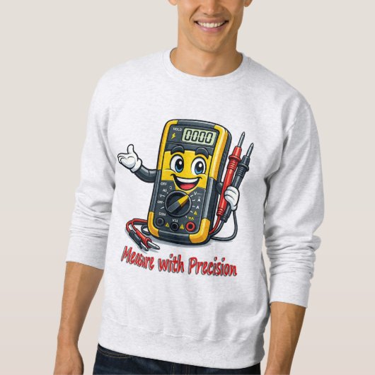Multimeter Cartoon Measure With Precision Sweatshi スウェットシャツ (正面)