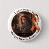 Multiple Sclerosis Awareness Wear Orange for Photo 缶バッジ (正面)