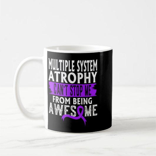 Multiple System Atrophy Msa Awareness Can't Stop M コーヒーマグカップ (左)