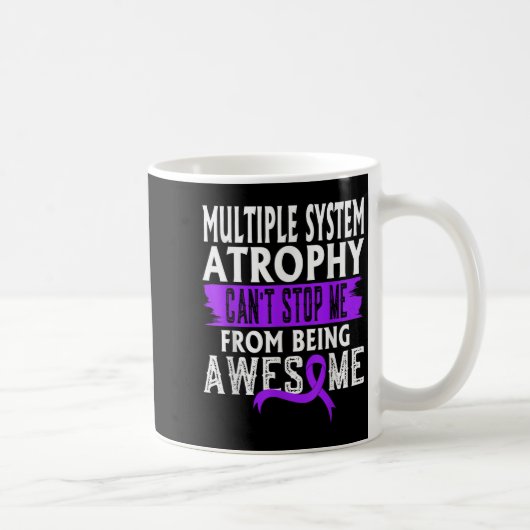 Multiple System Atrophy Msa Awareness Can't Stop M コーヒーマグカップ (右)