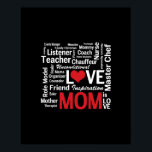 Multitasking Mom - Mother's Day or Mom's Birthday ポスター<br><div class="desc">A design that sums up all the amazing roles that mothers play in our lives.</div>