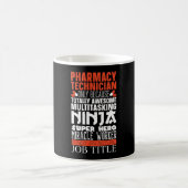 Multitasking Ninja Hero Pharmacy Tech Pharmacist コーヒーマグカップ (中央)