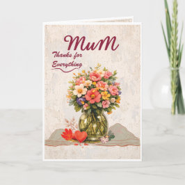 Mum Thanks for Everything Card カード