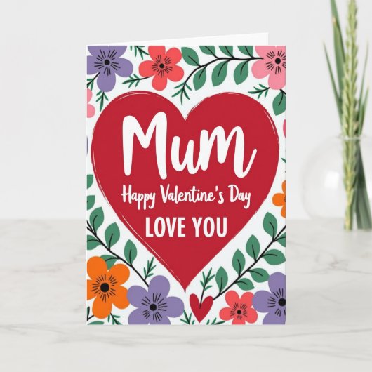 Mum Valentines Day Love You Card カード (正面)