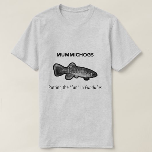 Mummichogs Tシャツ (デザイン正面)