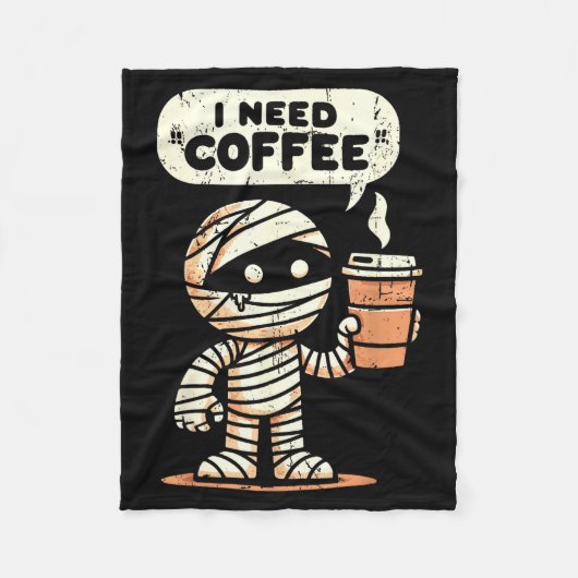 Mummy Halloween I Need Coffee Funny Sarcastic Caff フリースブランケット (正面)