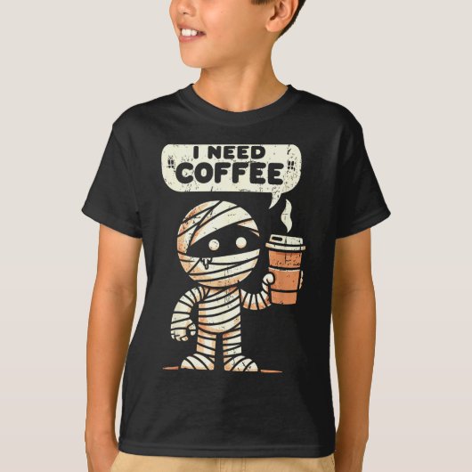 Mummy Halloween I Need Coffee Funny Sarcastic Caff Tシャツ (正面)