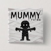 Mummy to Be Halloween Baby Shower Mother 缶バッジ (正面)