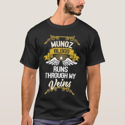Munoz Blood Runs Through My Veins Tシャツ (正面)