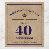 Murdered the Milestone 40th Birthday Wine Label |  ワインラベル (シングルラベル)